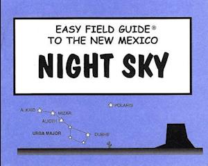 Easy Field Guide to the New Mexico Night Sky