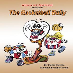 The Basketball Bully