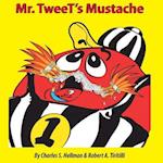 Mr. Tweet's Mustache
