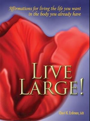 Live Large!