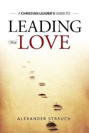 Leading with Love