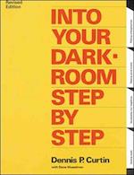 Into Your Darkroom Step by Step