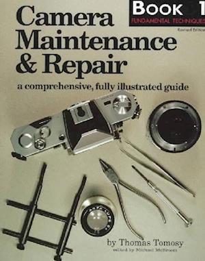 Camera Maintenance & Repair, Book 1