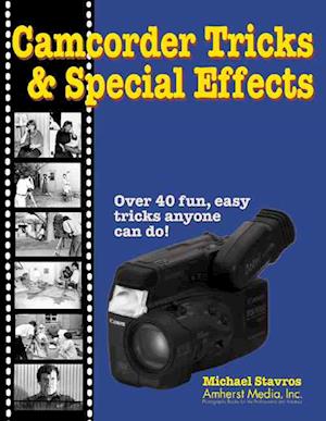 Camcorder Tricks & Special Effects