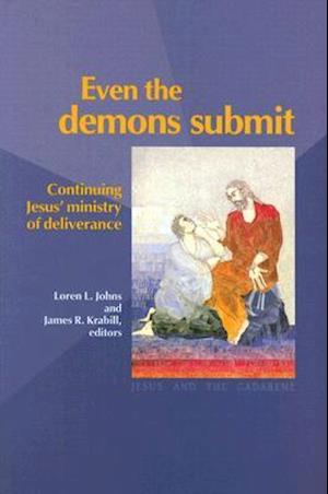 Even the Demons Submit