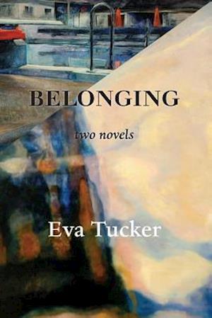 Belonging: two novels