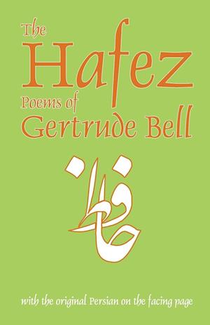 The Hafez Poems of Gertrude Bell