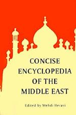 Concise Encyclopedia of the Middle East