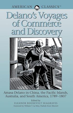Delano's Voyages of Commerce and Discovery