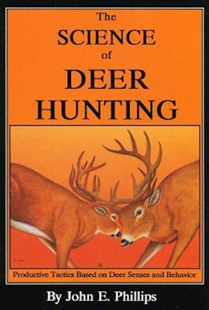 The Science of Deer Hunting