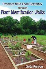 Promote Wild Food Certainty Through Plant Identification Walks
