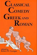 Classical Comedy: Greek and Roman