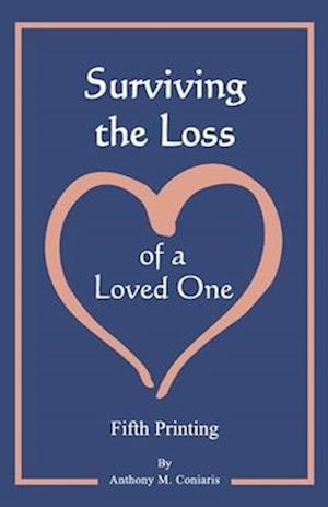 Surviving the Loss of a Loved One