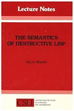 The Semantics of Destructive Lisp