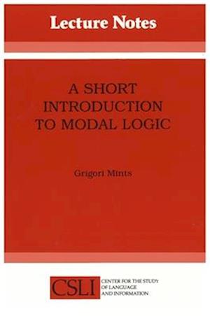 Short Introduction to Modal Logic