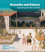 Peacocks and Palaces : Exploring the Art of India 