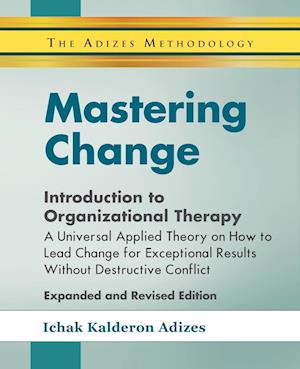 Mastering Change - Introduction to Organizational Therapy