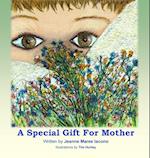 A Special Gift for Mother