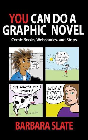 You Can Do a Graphic Novel