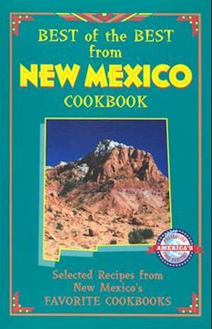 Best of the Best from New Mexico Cookbook