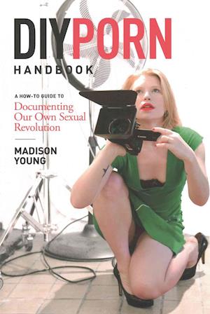 DIY Porn Handbook