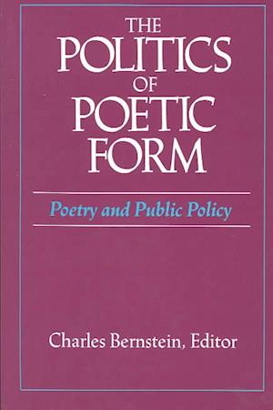 The Politics of Poetic Form