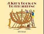 A Kid's Book on Boatbuilding