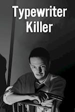 Typewriter Killer
