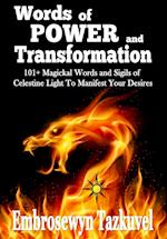 WORDS OF POWER and TRANSFORMATION