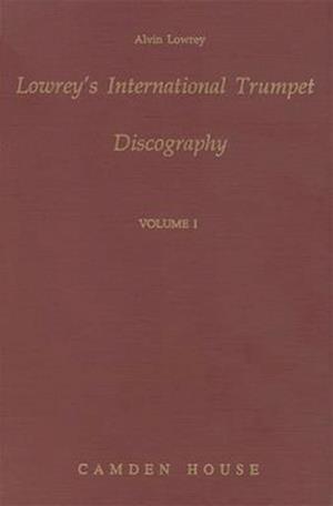 Lowrey's International Trumpet Discography