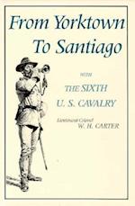 From Yorktown to Santiago