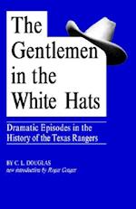 The Gentlemen in the White Hats