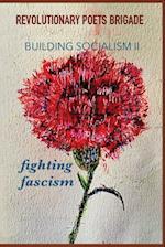 Building Socialism, Volume 2 - Fighting Fascism 