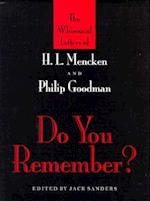 Do You Remember? - The Whimsical Letters of H L Mencken and Phillip Goodman