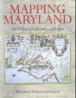 Mapping Maryland - The William Hackerman Collection