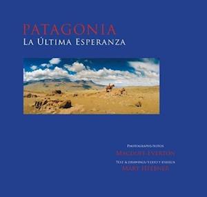 Patagonia, La Última Esperanza