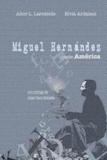 Miguel Hernandez Desde America