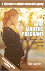 Nine Months Pregnant--The Seventh-day Adventist Church