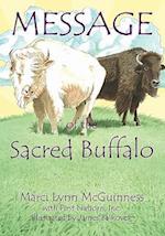 Message of the Sacred Buffalo