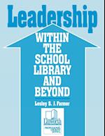 Leadership within the School Library and Beyond