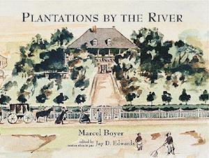 Plantations by the River