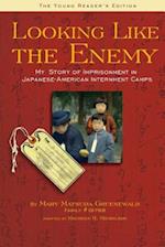 Looking Like the Enemy (the Young Reader's Edition)