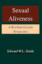 Sexual Aliveness: A Reichian Gestalt Perspective 