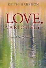 Love, Variously: A Gathering 
