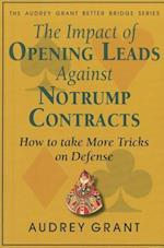 The Impact of Opening Leads Against Notrump Contracts