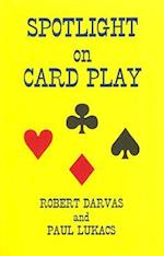 Spotlight on Card Play
