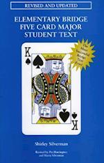 Elementary Bridge Five Card Major Student Text