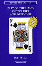Play of the Hand as Declarer and Defender