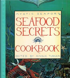 Seafood Secrets Cookbook I