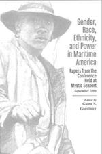 Gender, Race, Ethnicity, & Power in Maritime America
